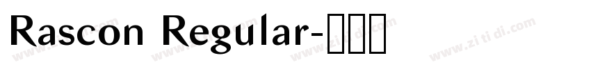 Rascon Regular字体转换 Rascon Regular字体转换